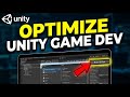 How to Optimize Game Development with Unity - Step By Step