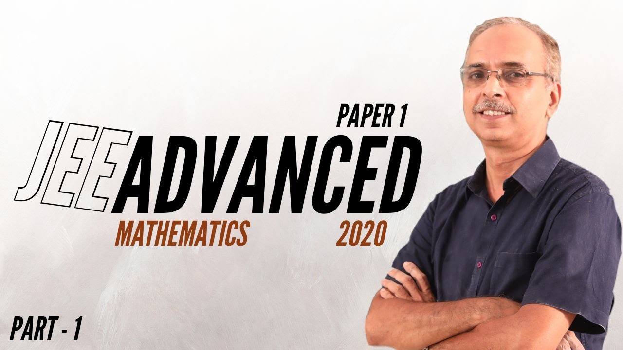 JEE Advanced 2020 | Paper 1 | Mathematics | Answer Key & Solutions | Part-1 | Malayalam | MK