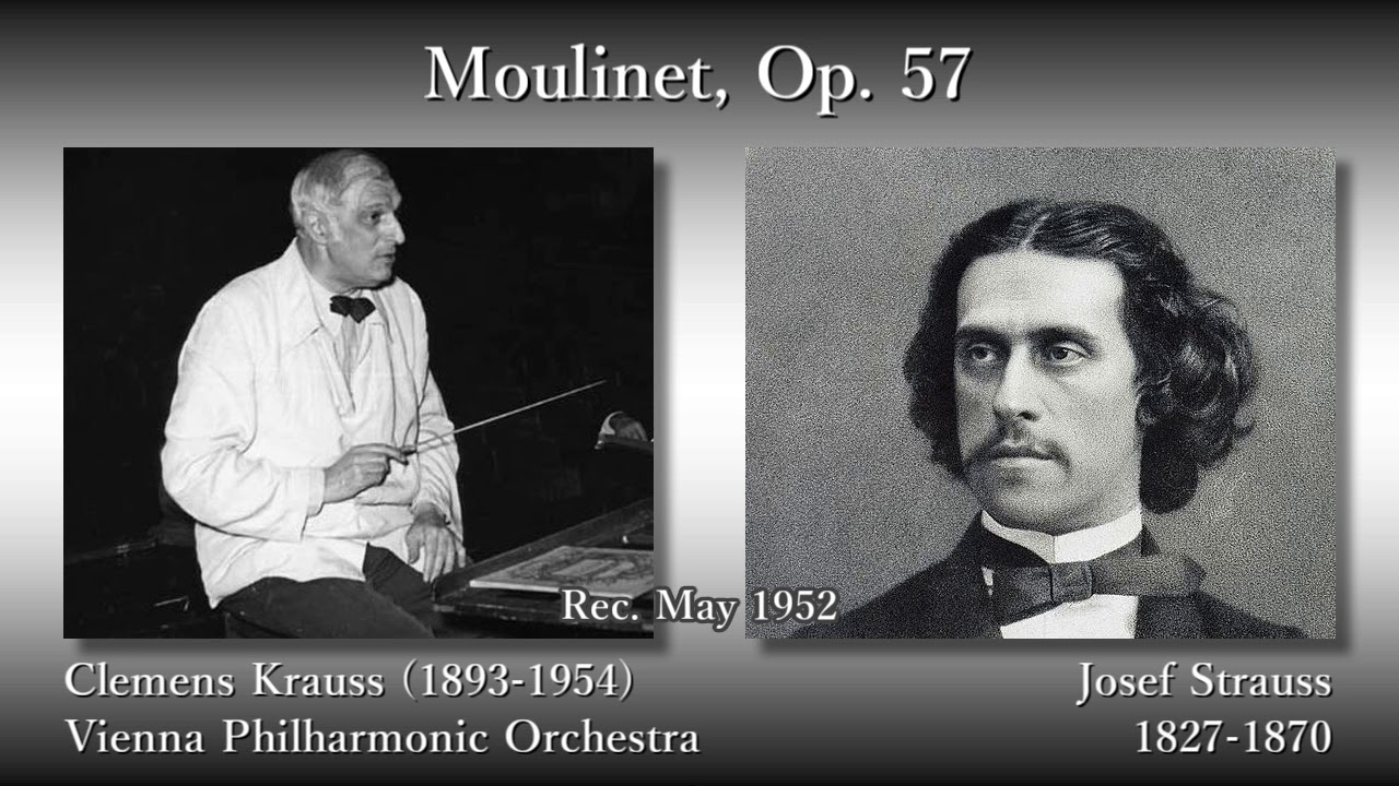クレメンス・クラウス
J.シュトラウス・アルバム Josef Strauss: Moulinet, Krauss & VPO (1952) ヨーゼフ