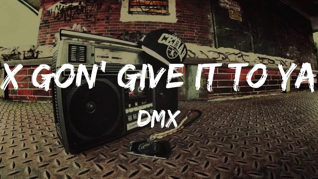 DMX - X Gon' Give It To Ya (Lyrics) | Old School HipHop - YouTube