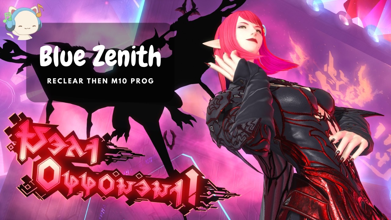 🌸Blue Zenith Reclear then M10S Prog🌸