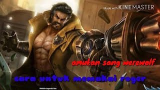 Moba Legend Gameplay !!! Roger The Werewolf