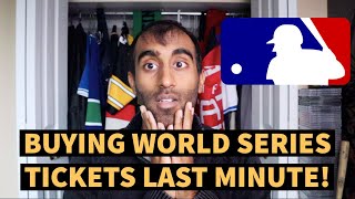 BUYING TICKETS LAST MINUTE - WORLD SERIES EDITION | TICKET TIP THURSDAY