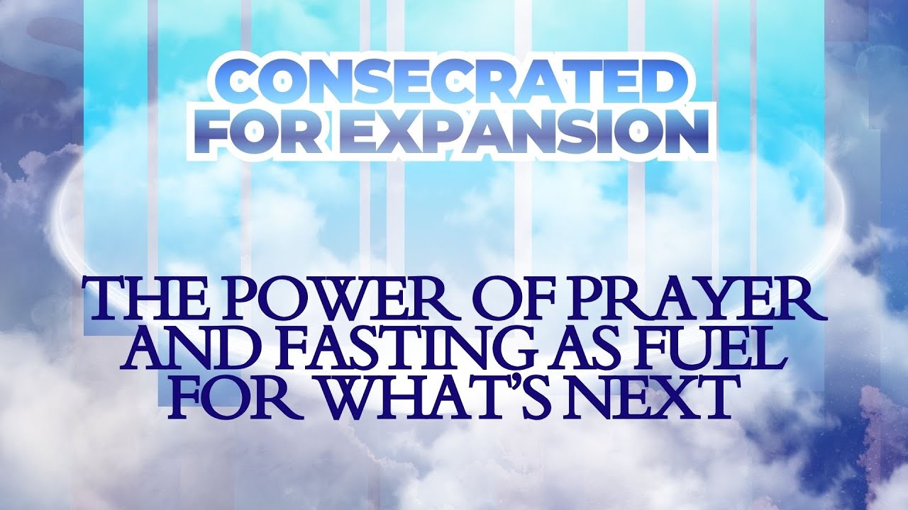 CONSECRATED FOR EXPANSION The Power of Prayer & Fasting as Fuel for What’s Next | Dr. Tonya S. Hall