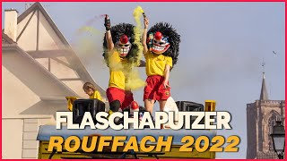FLASCHAPUTZER - Carnaval de Rouffach 2022