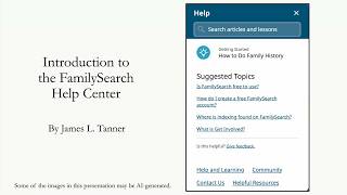 Introduction to the FamilySearch Help Center – James Tanner (9 Aug 2026)