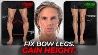 How To Grow Taller By Fixing Bow Legs