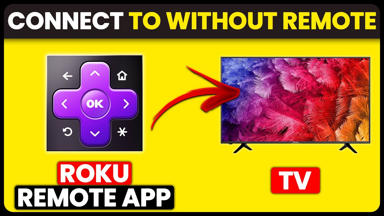 Connect Roku Remote How To Connect Roku Remote App To TV Without Remote (Setup Roku Remote ...