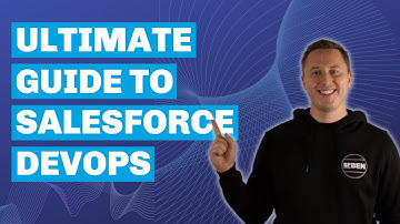 Ultimate Guide to Salesforce DevOps & Tools