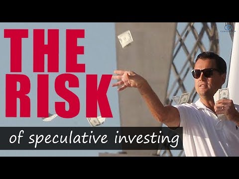 The Risk of Speculative Investing