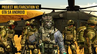 Project Militarization V2 | Military Modpack | GTA San Andreas Android