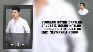 JASURBEK MIRZAJONOV- ENDI SEVMASAM KERAK KARAOKE