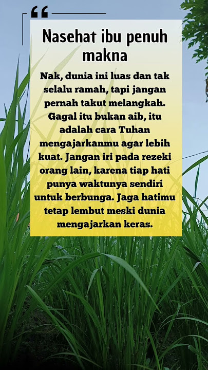 Nasehat ibu untuk anaknya _ pesan bijak seorang ibu _ kata-kata seorang ibu #quotes#doakeduaorangtua