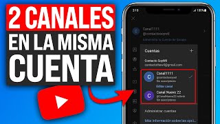 Cómo CREAR DOS CANALES de YOUTUBE con el mismo CORREO (2024) Tutorial Paso a Paso