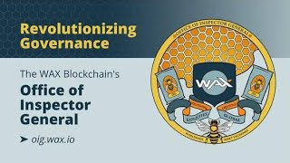 WAX OIG Elections Begins July 2024 | #WAXP Votings x #waxblockchain - Review By Akahilz