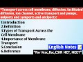 Transport across the cell membrane english note | Types of Transport | Importance | Active transport