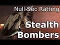 Null Sec Ratting in Stealth Bombers - EVE Online