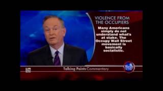 Bill O'Reilly Occupy Wall Street Socialists!