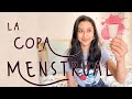 TODO lo que necesitas saber de la COPA MENSTRUAL - Sexo, Ejercicio, Dormir, etc.