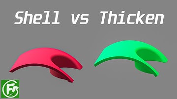 Fusion 360 | Shell vs Thicken