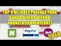 TOP 9 Mejores Paginas Para Ganar Dinero Viendo Anuncios Por Internet Para Paypal 2018 (UPHOLD y Mas)