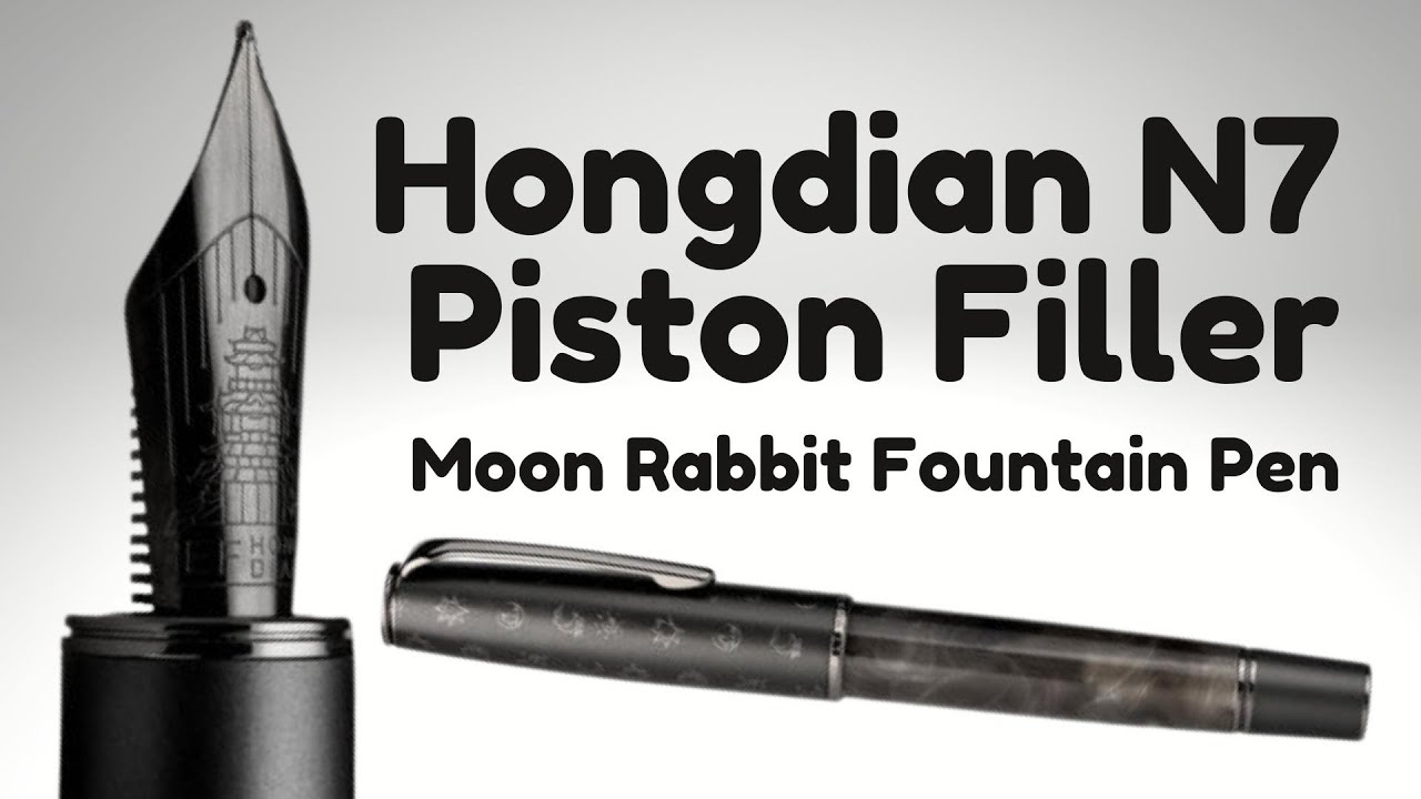 Обзор: поршень + лунный кролик + шатоянс + перо № 6? Перьевая ручка Hongdian N7 с поршневым филлером
