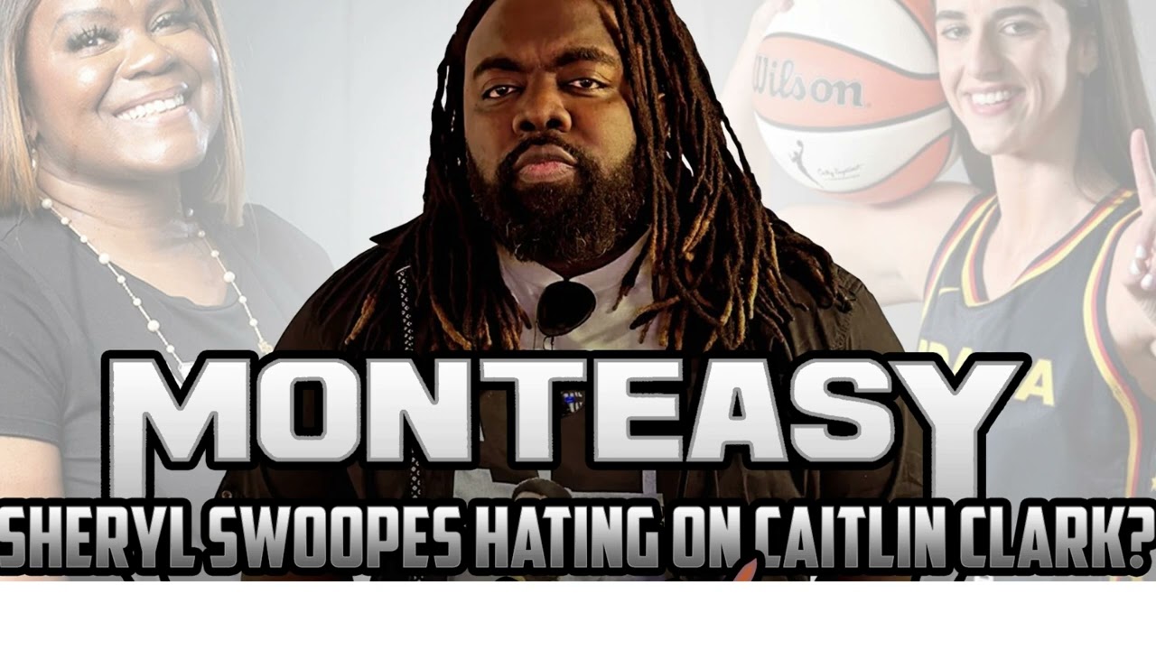 Sheryl Swoopes Criticizes Caitlin Clark – Is She Hating On Caitlin Clark? Monteasy Reacts