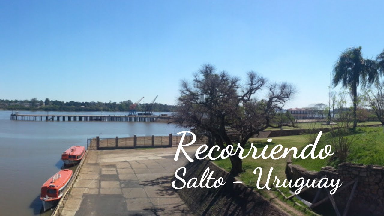 La ciudad de Salto en Uruguay, la joya del Litoral Norte. YouTube