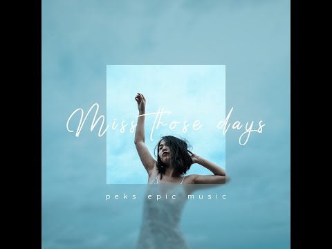 Peks - Miss Those Days - Melodic Dubstep/Future bass Music
