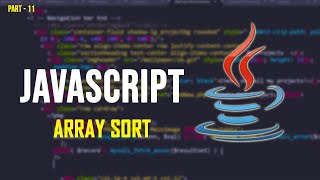 JAVASCRIPT Beginners Tutorial – JAVASCRIPT – ARRAY SORT. Profile