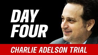 Charlie Adelson Trial | Day 4 | Live analysis from trial attorney Carl Steinbeck