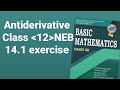 Anti derivative (standard integrals ) part-4 ||Exercise 14.1 || in Nepali 