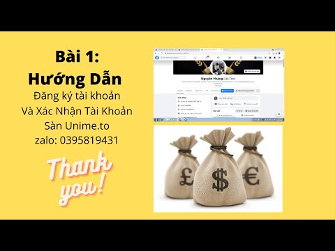 BÀI 1: Kiếm Tiền Online 2021 | Hướng Dẫn Tạo Tài Khoản Unime.to #HoàngBo