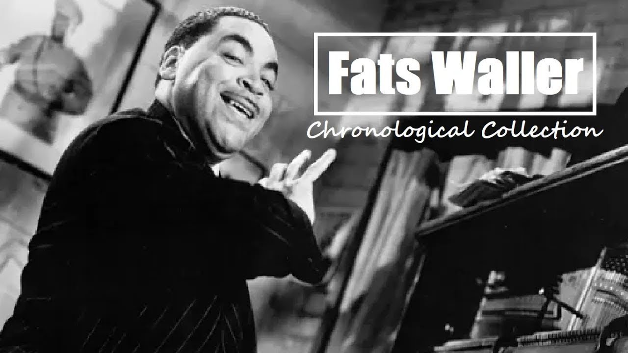 The Real "Fats" Waller: Volume 3 (1927-1929) • Jazz, Blues, and Stride Piano
