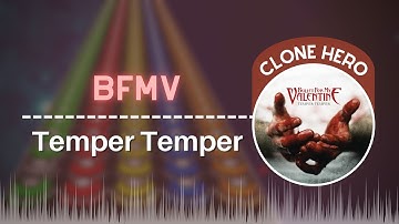 Bullet For My Valentine - Temper Temper | Clone Hero Indonesia