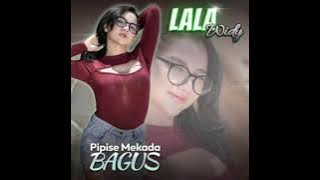 Lala Widy - Pipise mekada bagus,mantab jiwa
