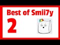 Best of Smii7y and friends 2!