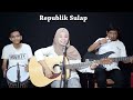 Download Lagu Tony Q Rastafara - Republik Sulap Cover by Ferachocolatos ft. Gilang & Bala