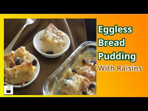 Bread Pudding Dessert|ब्रेड पुडिंग रेसिपी |Easy Eggless Bread Pudding Recipe