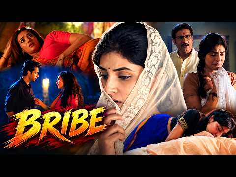 The Entire Village Took Advantage of a Helpless Woman - BRIBE (4K) Full Movie | Harshita Gaur, Me...