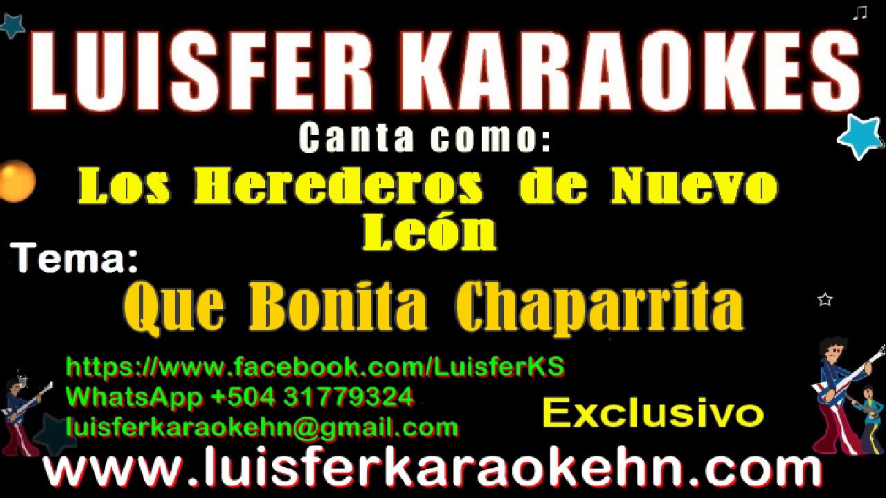Los Herederos de Nuevo León Que Bonita Chaparrita Luisfer Karaokes