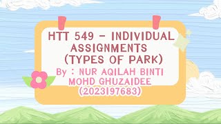HTT 549 - PARK RECREATION AND LEISURE SERVICES (INDIVIDUAL ASSIGNMENTS)
