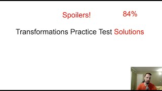 Transformations Practice Test