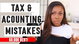 how i manage my taxes and accounting after making the worst financial mistakes