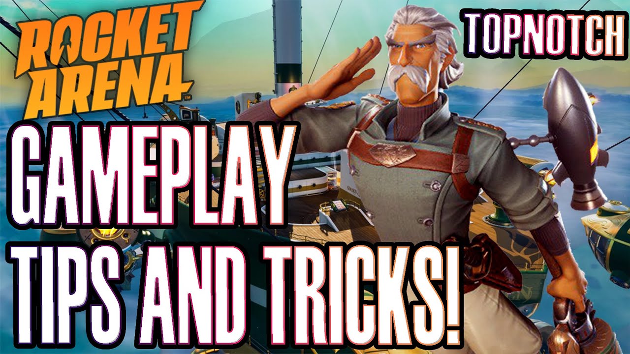 Rocket Arena Gameplay Tips and Tricks Topnotch Beginner's Guide YouTube