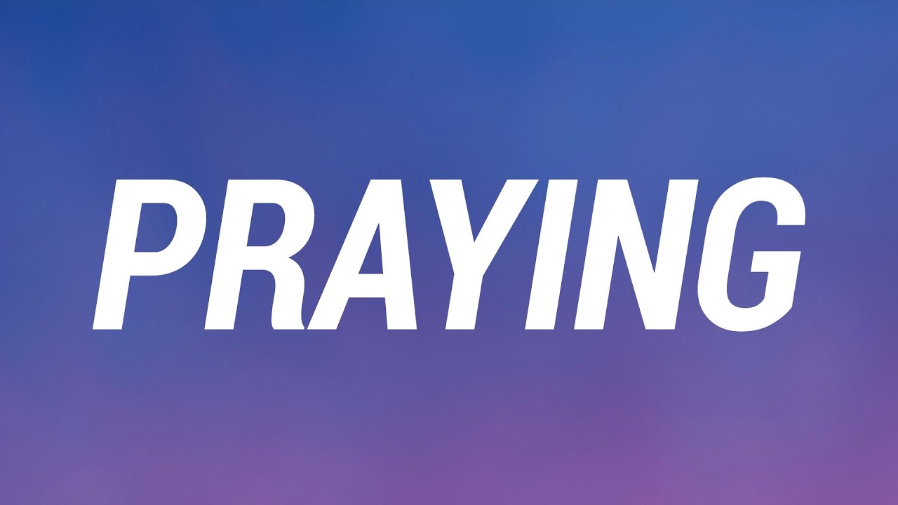 Kesha - Praying (Lyrics)