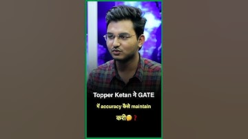 GATE में कैसे करे accuracy maintain🤷‍♂️❓