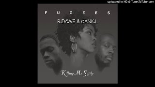 Fugees - Killing Me Softly With His Song (R.Dawe & Dank.L Club Mix) chords