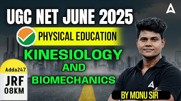 UGC NET Physical Education | Kinesiology and Biomechanics  By Monu Sir