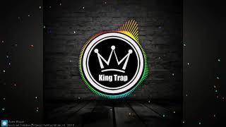 Efsane Zil Sesi 2019 [King Trap]